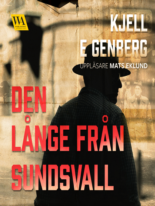Title details for Den långe från Sundsvall by Kjell E. Genberg - Wait list